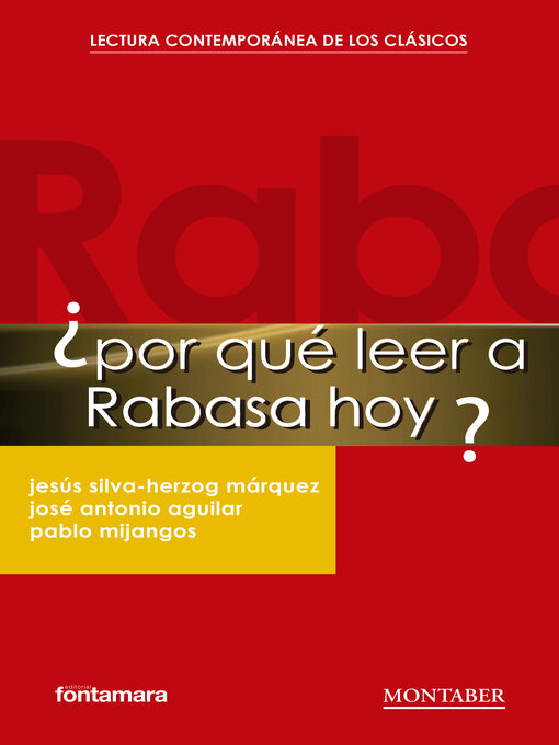 Title details for ¿Por qué leer a Rabasa hoy? by Jesús Silva-Herzog Márquez - Available